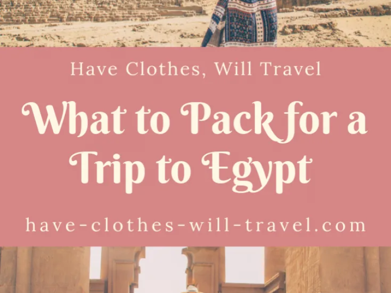Things that You Need to Pack with You Before Traveling to Egypt